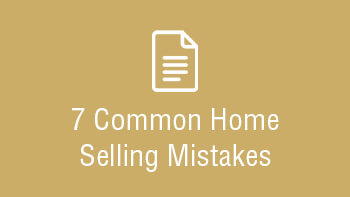 7 Common Home Selling Mistakes