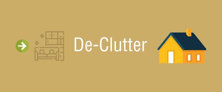 De-Clutter How To Speed a House Sale