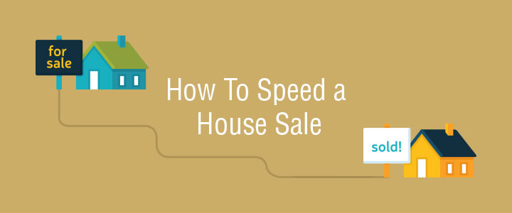 How To Speed a House Sale