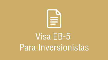 Visa EB-5 Para Inversionistas